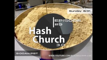 Hash Church 3.0 Episode 9