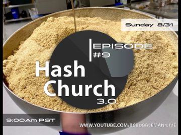 Hash Church 3.0 Episode 9