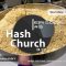 Hash Church 3.0 Episode 9
