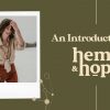 An Introduction To Hemp & Hope | Starting A Sustainable Fashion Brand